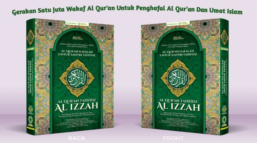 Gerakan Satu Juta Wakaf Al Qur’an Untuk Penghafal Al Qur’an Dan Umat Islam
