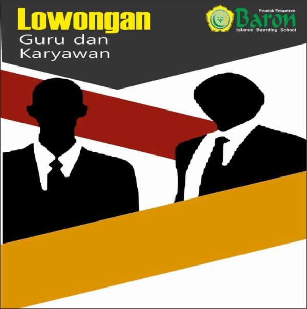 Lowongan Kerja Guru & Karyawan Ponpes Baron