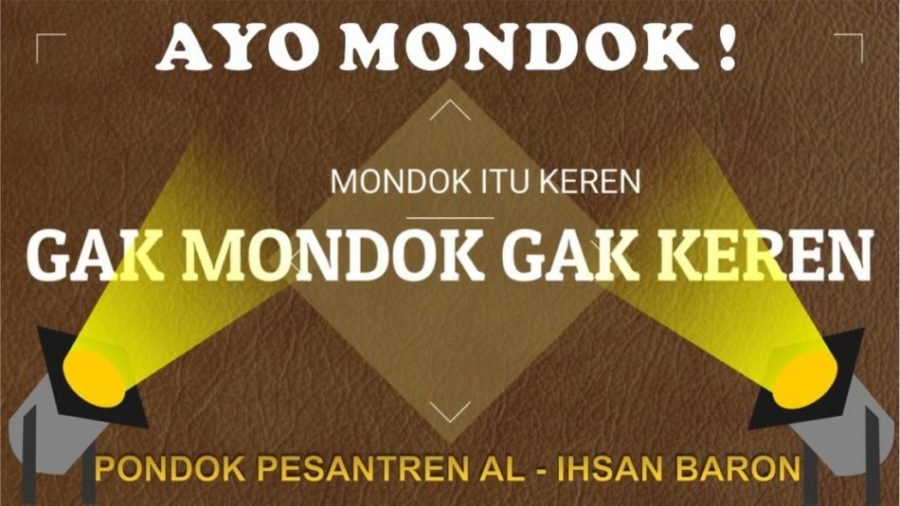 GAK MONDOK GAK KEREN