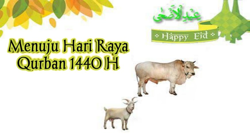 HariRayaQurban1440H,IdulAdha